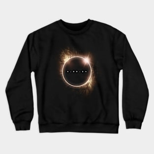 Embrace the Darkness, Embrace the Light! Crewneck Sweatshirt